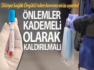 DSÖ: 'Korona virüs önlemleri kademeli olarak kaldırılmalı'