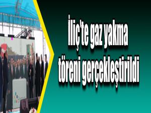 İliçte gaz yakma töreni gerçekleştirildi