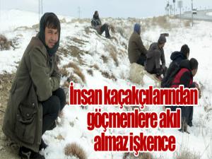 İnsan kaçakçılarından göçmenlere akıl almaz işkence