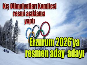 Kış Olimpiyatları Komitesi resmi açıklama yaptı... Erzurum 2026'ya resmen aday adayı...