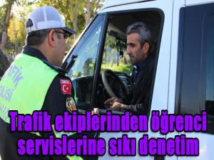 Trafik ekiplerinden öğrenci servislerine sıkı denetim