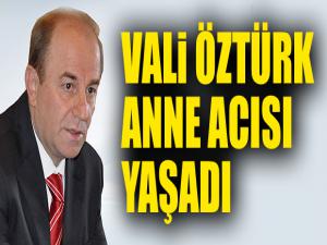 Vali Öztürk, annesini kaybetti