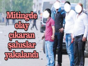 O şahıslar yakalandı