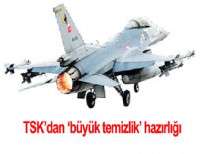 TSK'dan 'büyük temizlik' hazırlığı