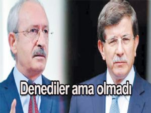 Denediler ama olmadı