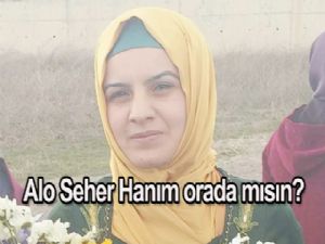 Alo Seher Hanım orada mısın!?