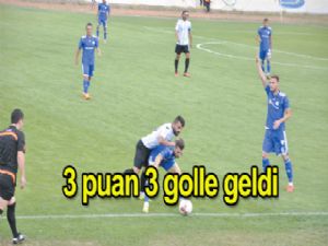 3 puan, 3 golle geldi