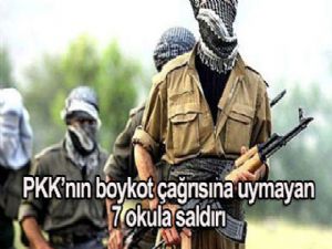 PKK'nın boykot çağrısına uymayan 7 okula saldırı