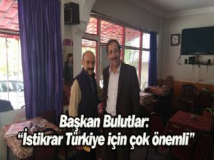 BAŞKAN BULUTLAR: 