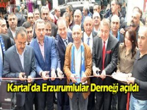 Kartal'da Erzurumlular Derneği açıldı