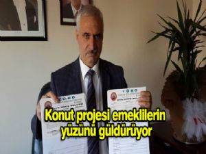 KONUT PROJESİ EMEKLİLERİN YÜZÜNÜ GÜLDÜRÜYOR