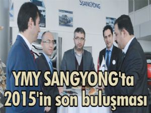 YMY SANGYONG'ta 2015'in son buluşması