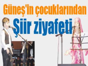 Güneş'in çocuklarından Şiir ziyafeti