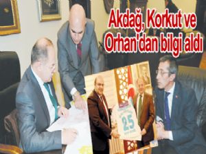 Akdağ, Korkut ve Orhan'dan bilgi aldı