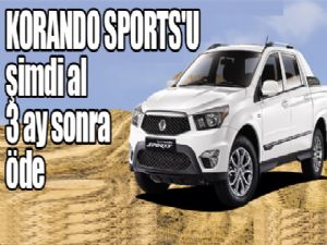 KORANDO SPORTS'U şimdi al 3 ay sonra öde 