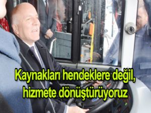 Kaynakları hendeklere değil,HIZMETE dönüştürüyoruz