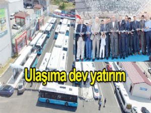 Ulaşıma dev yatırım