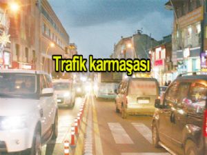 TRAFİK KARMAŞASI