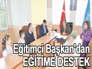 Eğitimci Başkan'dan EĞİTİME DESTEK