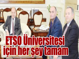 ETSO Üniversitesi için her şey tamam