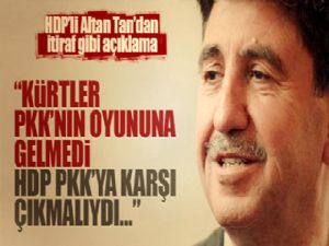 Altan Tan: Kürtler PKK'nın oyununa gelmedi