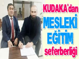 KUDAKA'dan mesleki eğitim seferberliği