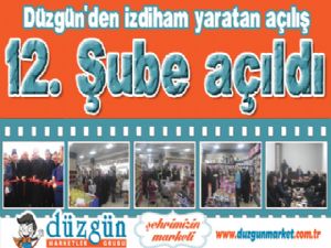 12. Şube açıldı