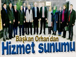 Başkan Orhan'dan il teşkilatına hizmet sunumu