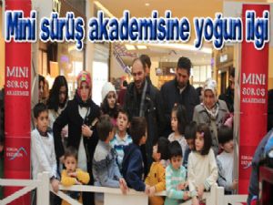 Mini sürüş akademisine yoğun ilgi