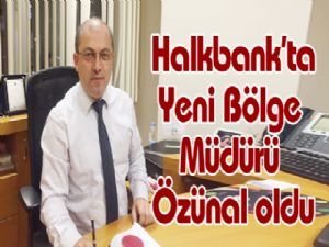 Yeni Bölge Müdürü Özünal oldu