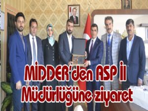 MİDDER'den ASP İl Müdürlüğüne ziyaret