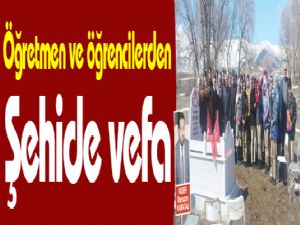 Öğretmen ve öğrencilerden Şehide vefa