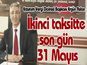 İkinci taksitte son gün 31 Mayıs