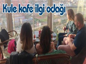 Kule kafe ilgi odağı