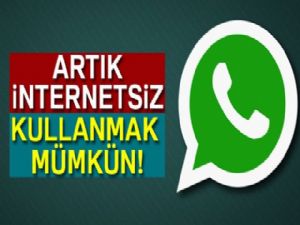 İnternetsiz WhatsApp kullanmak artık mümkün!