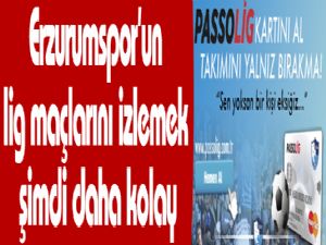 Erzurumspor'un lig maçlarını izlemek şimdi daha kolay