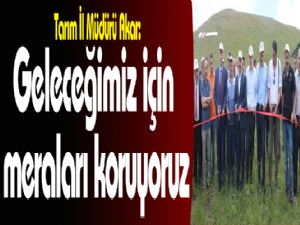 Geleceğimiz için meraları koruyoruz