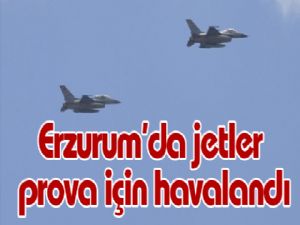 Erzurum'da jetler prova için havalandı