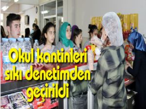 Okul kantinleri sıkı denetimden geçirildi 