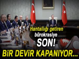 Bir devir kapanıyor: Bürokrasiye son