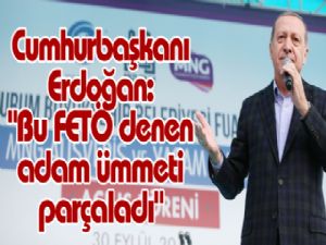 Cumhurbaşkanı Erdoğan: 